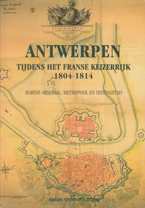 Antwerpen tijdens het Franse Keizerrijk 1804-1814